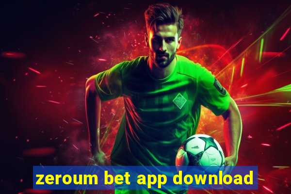 zeroum bet app download